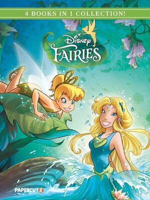 cover image of Disney Fairies 4 In 1 Volume 1